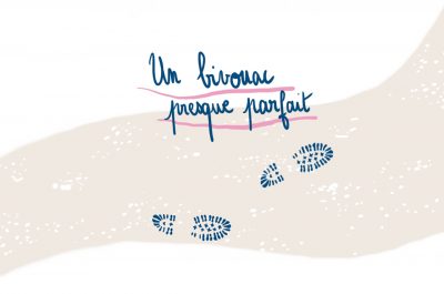 Image - Un bivouac presque parfait