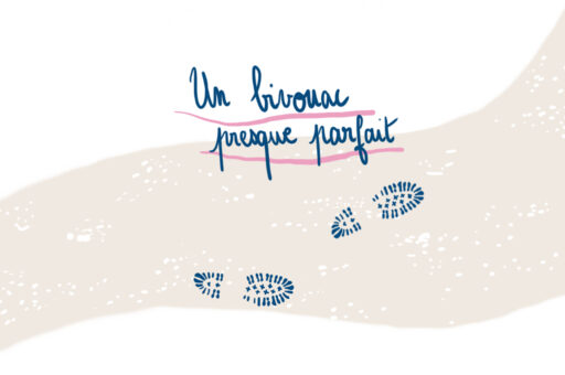 Image - Un bivouac presque parfait